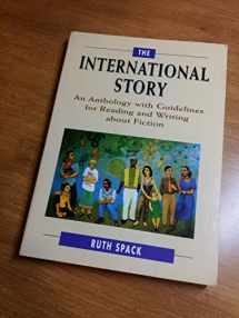 9780521657976-0521657970-The International Story: An Anthology with Guidelines for Reading and Writing about Fiction