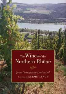 9780520244337-0520244338-The Wines of the Northern Rhône