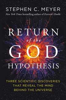 9780062071514-0062071513-Return of the God Hypothesis: Three Scientific Discoveries That Reveal the Mind Behind the Universe