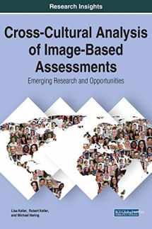 9781522526919-1522526919-Cross-Cultural Analysis of Image-Based Assessments: Emerging Research and Opportunities (Advances in Knowledge Acquisition, Transfer, and Management)