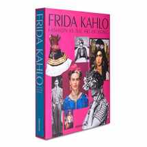 9781614282631-1614282633-Frida Kahlo: Fashion as the Art of Being - Assouline Coffee Table Book