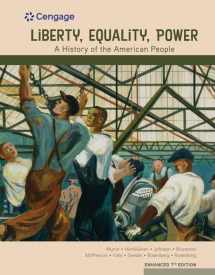 9781337699747-1337699748-Liberty, Equality, Power: A History of the American People, Enhanced