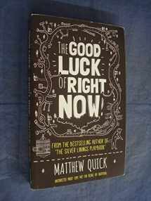 9780062298744-0062298747-The Good Luck of Right Now