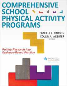 9781492559719-1492559717-Comprehensive School Physical Activity Programs: Putting Research into Evidence-Based Practice