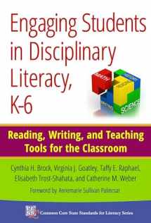 9780807755273-0807755273-Engaging Students in Disciplinary Literacy, K-6: Reading, Writing, and Teaching Tools for the Classroom (Common Core State Standards in Literacy Series)