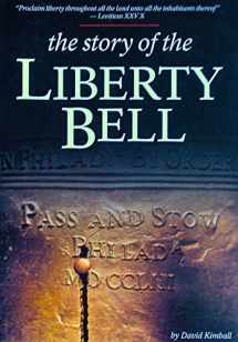9780915992430-0915992434-The Story of the Liberty Bell