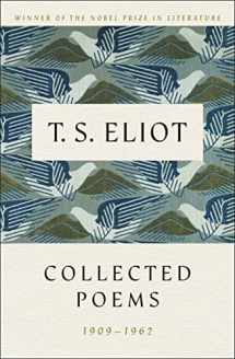 9780151189786-0151189781-T. S. Eliot: Collected Poems, 1909-1962 (The Centenary Edition)