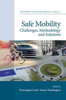 9781786352248-1786352249-Safe Mobility: Challenges, Methodology and Solutions (Transport and Sustainability, 11)