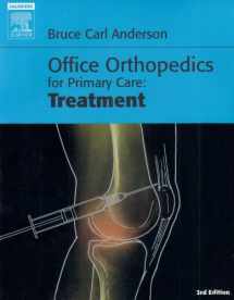 9781416022060-1416022066-Office Orthopedics for Primary Care: Treatment