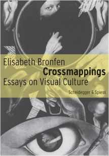 9783858817150-3858817155-Crossmappings: Essays on Visual Culture