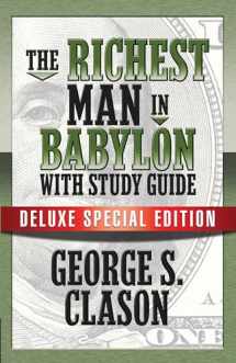 9781722500047-1722500042-The Richest Man In Babylon with Study Guide: Deluxe Special Edition