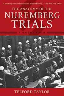 9781620877883-1620877880-The Anatomy of the Nuremberg Trials: A Personal Memoir