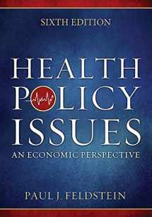 9781567936964-1567936962-Health Policy Issues: An Economic Perspective, Sixth Edition