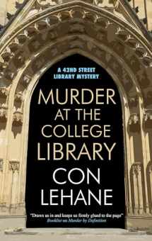 9780727823052-0727823051-Murder at the College Library (A 42nd Street Library Mystery, 5)