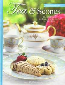 9781940772264-1940772265-Tea & Scones (Updated Edition): The Ultimate Collection of Recipes for Teatime