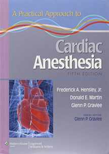 9781451137446-1451137443-A Practical Approach to Cardiac Anesthesia