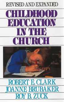 9780802412515-0802412513-Childhood Education in the Church