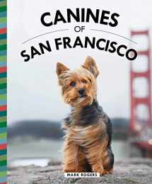 9781681884721-1681884720-Canines of San Francisco