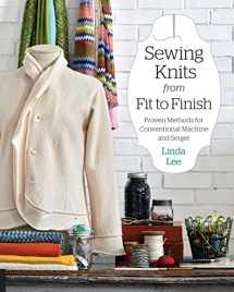 9781589239388-1589239385-Sewing Knits from Fit to Finish: Proven Methods for Conventional Machine and Serger
