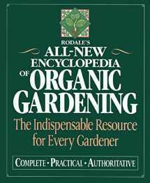 9780878579990-0878579990-Rodale's Ultimate Encyclopedia of Organic Gardening: The Indispensable Green Resource for Every Gardener