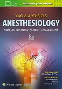9781496311702-1496311701-Yao & Artusio's Anesthesiology: Problem-Oriented Patient Management
