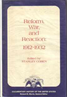 9780872492776-087249277X-Reform, War, and Reaction: 1912-1932 (Documentary History of the United States)