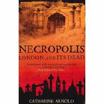 9780743268332-0743268334-Necropolis: London and Its Dead