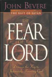 9780884195252-0884195252-The Fear of the Lord: Discover the Key to Intimately Knowing God