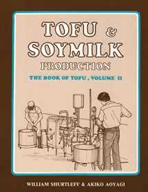9781534680210-1534680217-Tofu & Soymilk Production