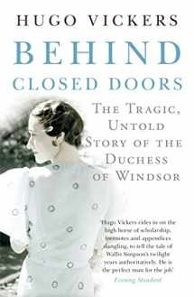 9780099547228-0099547228-Behind Closed Doors: The Tragic, Untold Story of the Duchess of Windsor