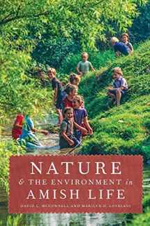 9781421426167-1421426161-Nature and the Environment in Amish Life (Young Center Books in Anabaptist and Pietist Studies)