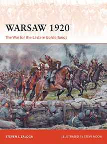 9781472837295-1472837290-Warsaw 1920: The War for the Eastern Borderlands (Campaign)