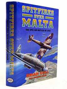9781904943303-1904943306-Spitfires over Malta: The Epic Air Battles of 1942