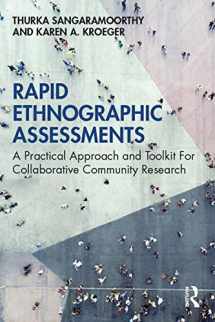 9780367252298-0367252295-Rapid Ethnographic Assessments: A Practical Approach and Toolkit For Collaborative Community Research