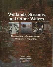 9780923956769-092395676X-Wetlands, Streams And Other Waters: Regulation, Conservation, & Mitigation Planning