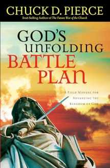 9780800796921-0800796926-God's Unfolding Battle Plan: A Field Manual for Advancing the Kingdom of God