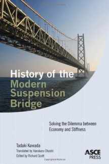 9780784410189-0784410186-History of the Modern Suspension Bridge: Solving the Dilemma between Economy and Stiffness