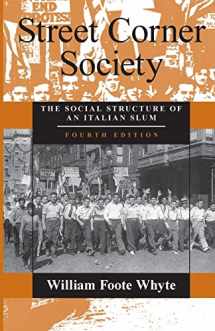 9780226895451-0226895459-Street Corner Society: The Social Structure of an Italian Slum
