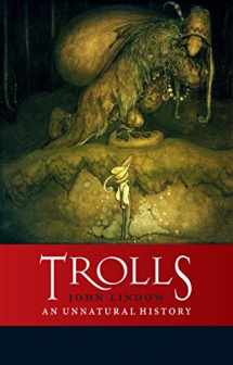 9781780232898-1780232896-Trolls: An Unnatural History