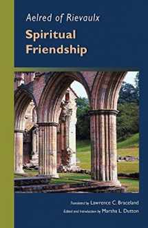 9780879079703-0879079703-Aelred of Rievaulx: Spiritual Friendship (Cistercian Studies series) (Volume 5)