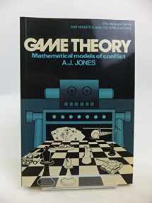 9780853121473-0853121478-Game theory: Mathematical models of conflict (Mathematics & its applications)