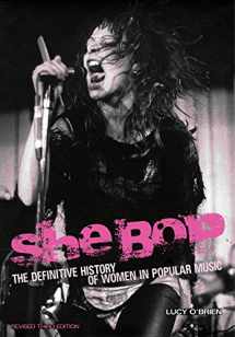 9781908279279-1908279273-She Bop: The definitive history of women in popular music. Revised third edition