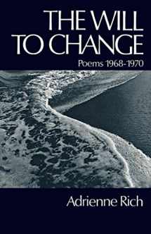 9780393043464-0393043460-The will to change;: Poems 1968-1970