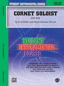9780757990762-0757990762-Student Instrumental Course Cornet Soloist: Level I (Solo Book)