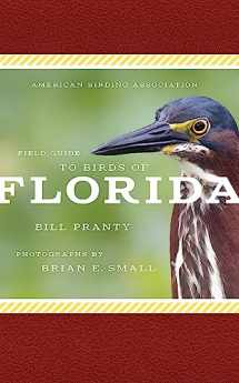 9781935622482-193562248X-American Birding Association Field Guide to Birds of Florida (American Birding Association State Field)