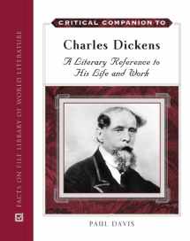 9780816064076-0816064075-Critical Companion to Charles Dickens: A Literary Reference to His Life and Work (Critical Companion (Hardcover))