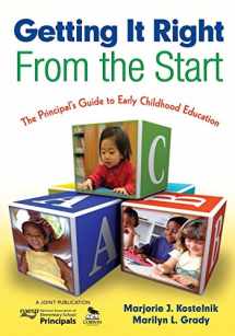 9781412949507-1412949505-Getting It Right From the Start: The Principal’s Guide to Early Childhood Education