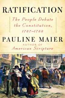9781451606362-1451606362-Ratification: The People Debate the Constitution, 1787-1788