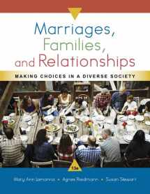 9781337109666-1337109665-Marriages, Families, and Relationships: Making Choices in a Diverse Society