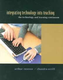 9780547135038-0547135033-Integrating Technology Into Teaching: The Technology and Learning Continuum